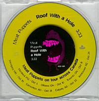 Meat Puppets : Roof With a Hole